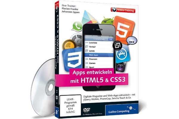 Galileo Computing Video-Training: Apps mit HTML5 und CSS3: Digitale Magazine und Web-Apps entwickeln